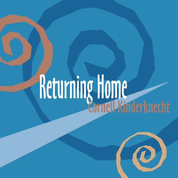 Returning Album by Cornell Kinderknecht